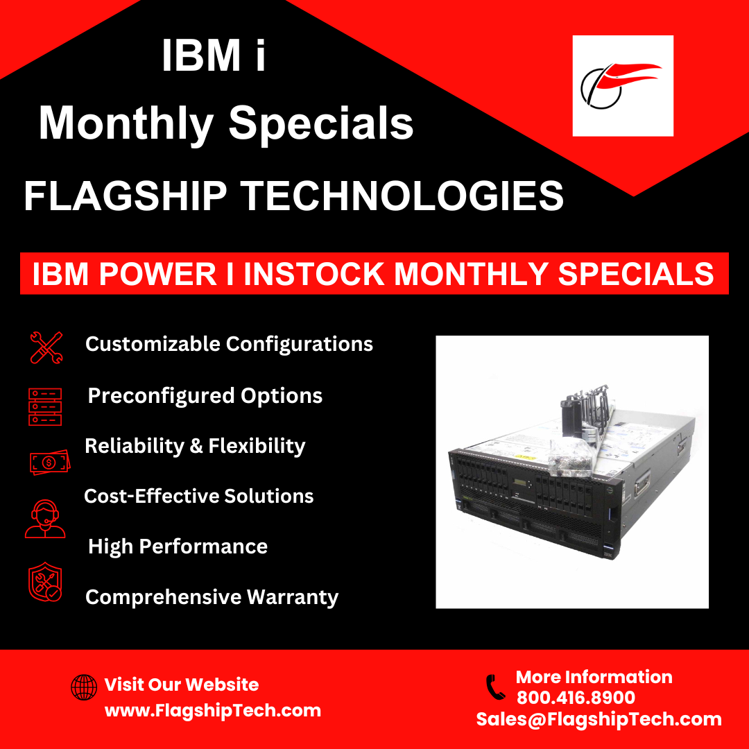 IBM Power i Instock Monthly Specials - Flagship Technologies